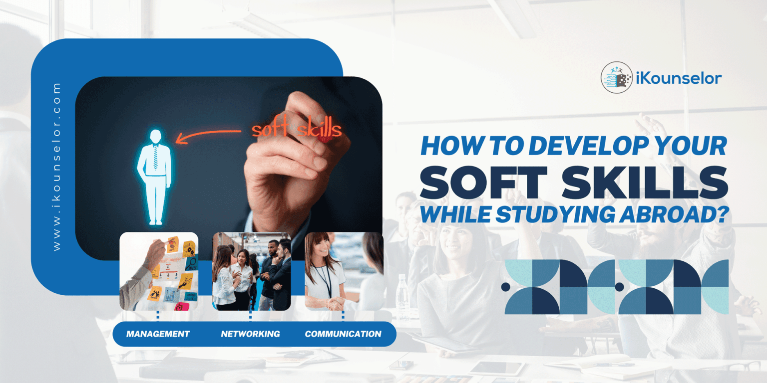 Developing soft skills while studying abroad